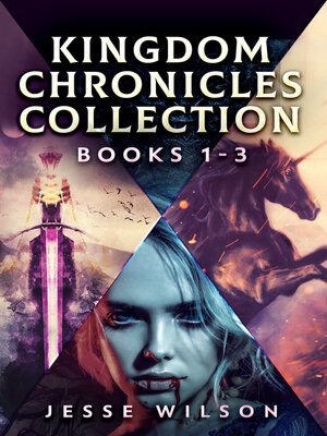 cover image of Kingdom Chronicles Collection--Books 1-3